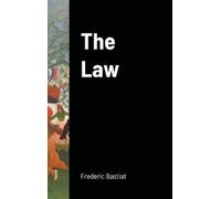 Frederic Bastiat The Law (Copertina rigida)