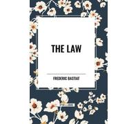 Frederic Bastiat The Law (Copertina rigida)