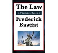 Frederic Bastiat The Law (Copertina rigida)