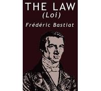 Frederic Bastiat The Law (Copertina rigida)