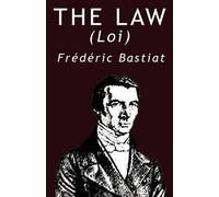Frederic Bastiat The Law (Copertina rigida)
