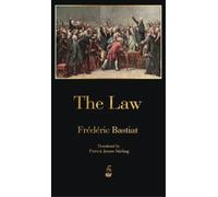Frédéric Bastiat The Law (Copertina rigida)