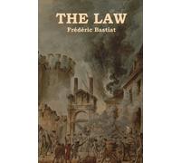 Frédéric Bastiat The Law (Tascabile)