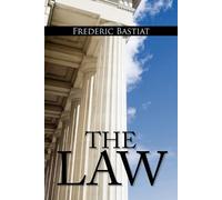 Frederic Bastiat The Law (Tascabile)