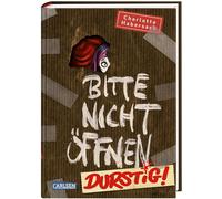 Fréderic Bertra Bitte nicht öffnen 3: Durstig: Wer hat einen (Copertina rigida)