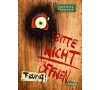 Fréderic Bertra Bitte nicht öffnen 4: Feurig: Wer hat meinen (Copertina rigida)
