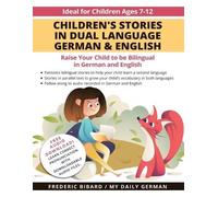 Frederic Bibard Children's Stories in Dual Language German & English (Tascabile)