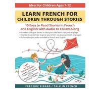 Frederic Bibard Talk in Fren Learn French for Children through Stori (Tascabile)