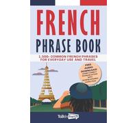 Frederic Bibard Talk in French French Phrase Book (Tascabile)