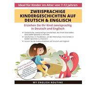 Frederic Bibard Zweisprachige Kindergeschichten auf Deutsch & Englis (Tascabile)
