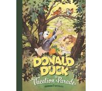 Frédéric Brémaud Walt Disney's Donald Duck: Vacation Parade (Copertina rigida)