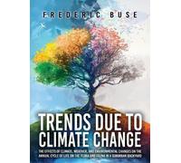 Frederic Buse Trends Due to Climate Change (Copertina rigida)