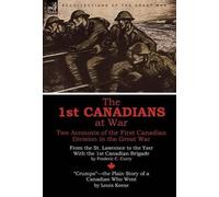 Frederic C Curry Louis Keene The 1st Canadians at War (Copertina rigida)