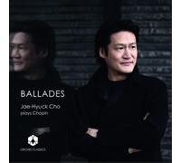 Frederic Chopin Ballades: Jae-Hyuck Cho Plays Chopin (CD) Album