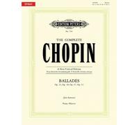 Frédéric Chopin Ballades Opp. 23, 38, 47 & 52 (The Complete Chopin A (Tascabile)