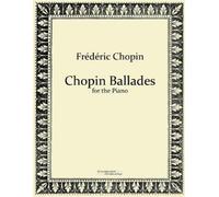 Frédéric Chopin Chopin Ballades (Tascabile)