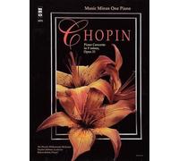 Chopin: Piano Concerto in F Minor, Opus 21