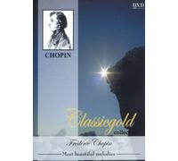Frederic Chopin - Classicgold Collection