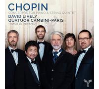 Frédéric Chopin - Concertos For Piano & String Q