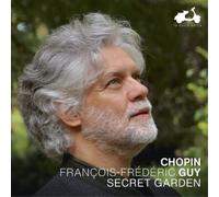 Frederic Chopin François-Frédéric Guy: Secret Garden (CD) Album