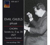 Frédéric Chopin/Franz Liszt - Emil Gilels Plays Chipin & Lis