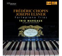 Frederic Chopin Frédéric Chopin/Joseph Elsner: Fortepiano Trios (CD) Album