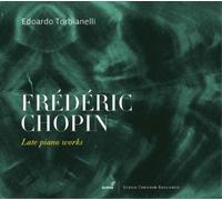 Frederic Chopin Frédéric Chopin: Late Piano Works (CD) Album Digipak