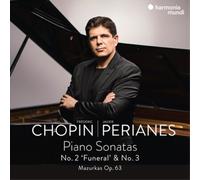 Perianes, Javier - Chopin: Piano Sonatas Nos. 2 & 3