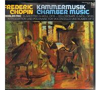Frédéric Chopin - Kammermusik / Chamber Music