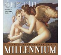 Frédéric Chopin - Masterpieces of the Millennium