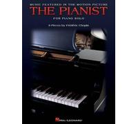 Frederic Chopin Music Featured in the Motion Picture The Pianist (Tascabile)
