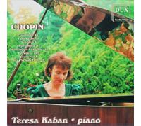 FREDERIC CHOPIN Teresa Kaban Piano Recital (CD)