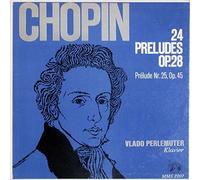 Frédéric Chopin - Vlado Perlemuter - 24 Preludes Op. 28 / Prélude No. 25, Op. 45 - Musical Masterpiece Society - MMS-2207, Musical Masterpiece Society - MMS 2207