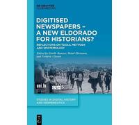 Frédéric Claver Digitised Newspapers - A New Eldorado for His (Copertina rigida)