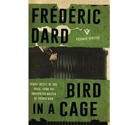 Frédéric Dard Bird in a Cage (Tascabile)