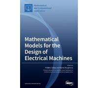Frédéric Dubas K Mathematical Models for the Design of Elect (Copertina rigida)