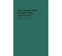 Frederic E. Snyder Latin American Society and Legal Culture (Copertina rigida)