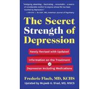 Frederic Flach The Secret Strength of Depression, Fifth Edition (Tascabile)