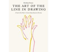 Frederic Forest Art of the Line in Drawing (Tascabile)