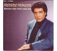 Frederic François - Encore une nuit sans toi 2-Track CARD SLEEVE CDsingle