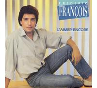 Frederic Francois - L'Aimer Encore