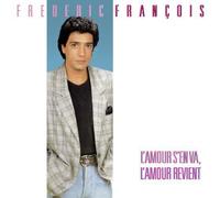 Frederic Francois - L'Amour s'en Va l'Amour Revient
