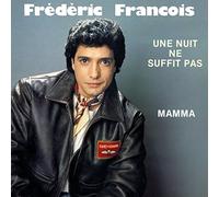 Frederic Francois - Une Nuit Ne Suffit Pas