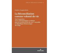 Frédéric Fungula Kwilu La Réconciliation comme volonté de vie (Copertina rigida)