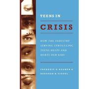 Frederic G. Reamer Deborah H. Siegel Teens in Crisis (Tascabile)