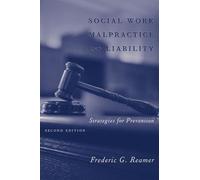 Frederic G. Reamer Social Work Malpractice and Liability (Tascabile)