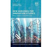 Frédéric Goulet New Horizons for Innovation Studies (Copertina rigida)