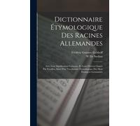 Frédéric Gustave Eichhof Dictionnaire Étymologique Des Racin (Copertina rigida)