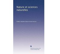 Frédéric houssay - Nature et sciences naturelles