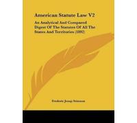 Frederic Jesup Stimson American Statute Law V2 (Tascabile)